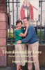 Transformed by Love: Memoir of a Spiritual Journey