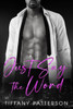 Just Say the Word