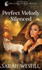 Perfect Melody Silenced