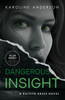 Dangerous Insight