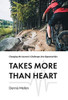 Takes More Than Heart: Changing the Journey's Challenges into Opportunities