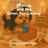 Maxim and the Great Toy Cleanup Large Print