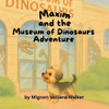 Maxim's Museum of Dinosaurs Adventure Large Print