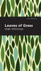 Leaves of Grass (Mint Editions)