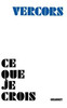 Ce que je crois