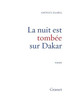 La nuit est tombée sur Dakar