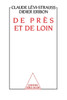 De près et de loin