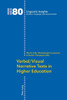 Verbal/Visual Narrative Texts in Higher Education