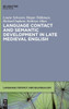 Language Contact and Semantic Development in Late Medieval English