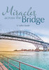 Miracles Across the Bridge