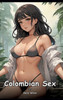 Colombian Sex. 57: Collection of Adult and Erotic Manga Stories with Nude Pictures