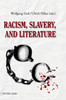 Racism, Slavery, and Literature