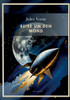 Jules Verne: Reise um den Mond. Vollständige Neuausgabe