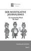 Der investigative Journalismus: Ein trojanisches Pferd der Stasi?