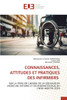 Connaissances, Attitudes Et Pratiques Des Infirmiers
