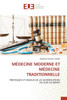 MÃ©decine Moderne Et MÃ©decine Traditionnelle
