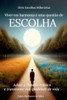 Viver Em Harmonia Uma Quest o De Escolha