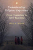 Understanding Religious Experience: From Conviction to Life's Meaning