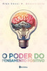 O Poder Do Pensamento Positivo