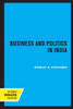 Business and Politics in India (Center for South and Southeast Asia Studies, UC Berkeley)