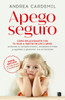 Apego Seguro. CÃ³mo Relacionarte Con Tu Hijo a Partir de Los 2 AÃ±os / Safe Attachment