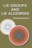 Lie Groups and Lie Algebras