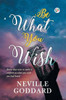 Be What You Wish