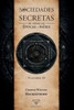 Sociedades secretas de todas las Ã©pocas y paÃ­ses: Volumen II