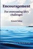 Encouragement for Overcoming Life's Challenges: Lessons Learned from the Book of Life