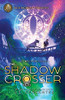 The Shadow Crosser (A Storm Runner Novel, Book 3) (Storm Runner, 3)
