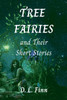 Tree Fairies and Their Short Stories
