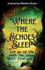 Where the Echoes Sleep