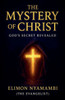 The Mystery of Christ: God's Secret Revealed