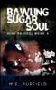 Bawling Sugar Soul