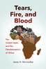 Tears, Fire, and Blood: The United States and the Decolonization of Africa