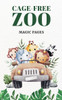 Cage-Free Zoo
