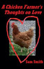A Chicken Farmer's Thoughts on Love