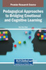 Pedagogical Approaches to Bridging Emotional and Cognitive Learning