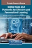 Digital Tools and Platforms for Effective and Personalized Learning