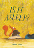 Is It Asleep?