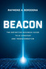 Beacon: The Definitive Business Guide to AI Strategy and Transformation