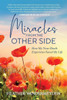 Miracles from the Other Side