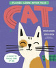 Please Look After This Cat: A Guide to Taking Care of Me