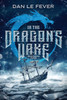 In The Dragon's Wake