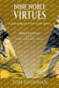 Nine Noble Virtues: Cultivating the Fruit of the Spirit