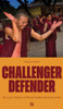 Nancy A. Scherl: Challenger Defender: The Great Tradition of Tibetan Buddhist Monastic Debate