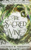 The Sacred Vine