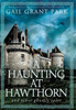 A Haunting at Hawthorn: and other ghostly tales
