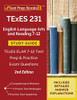 TExES 231 English Language Arts and Reading 7-12 Study Guide: TExES ELAR 7-12 Test Prep and Practice Exam Questions [2nd Edition]