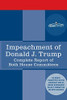 Impeachment of Donald J. Trump: Report of the US House Judiciary Committee: with the Report of the House Intelligence Committee including the Republican Minority Report